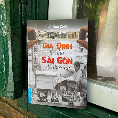 Gia Định Là Nhớ - Sài Gòn Là Thương
