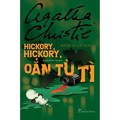 Agatha Christie - Hickory, Hickory, Oẳn Tù Tì