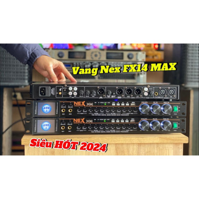 Vang cơ Nex Acoustics FX14 MAX - Hàng Chính Hãng
