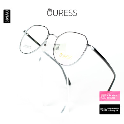 Gọng kính titanium 2063 thời trang nam nữ cao cấp siêu nhẹ siêu bền OURESS