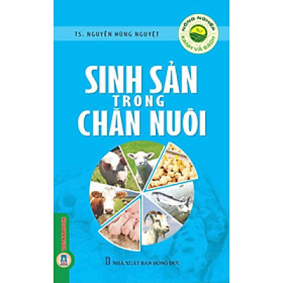 Nông Nghiệp Xanh Và Sạch - Sinh Sản Trong Chăn Nuôi