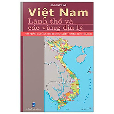 Việt Nam - Lãnh Thổ Và Các Vùng Địa Lý
