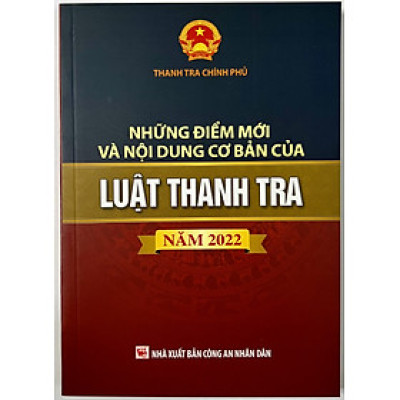 Sách - Những Điểm Mới Và Nội Dung Cơ Bản Của Luật Thanh Tra Năm 2022