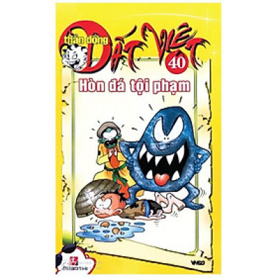 Thần Đồng Đất Việt 40 - Hòn Đá Tội Phạm