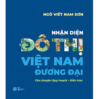 Nhận Diện Đô Thị Việt Nam Đương Đại