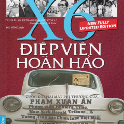 Điệp Viên Hoàn Hảo X6 - Phạm Xuân Ẩn Tên Người Như Cuộc Đời - (bộ 2 cuốn, bìa mềm)