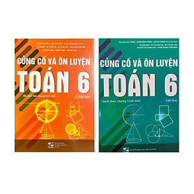 Sách – Combo Củng cố và ôn luyện Toán 6 (Tập 1 và Tập 2)
