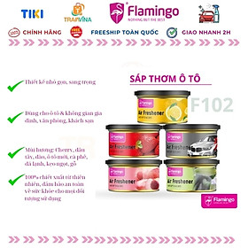Sáp thơm ô tô, không gian gia đình, văn phòng, nhiều mùi hương Flamingo F102 - 50g - Hàng chính hãng