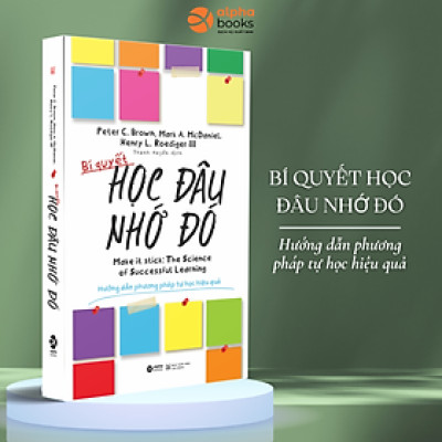 Trạm Đọc Official |  Bí Quyết Học Đâu Nhớ Đó