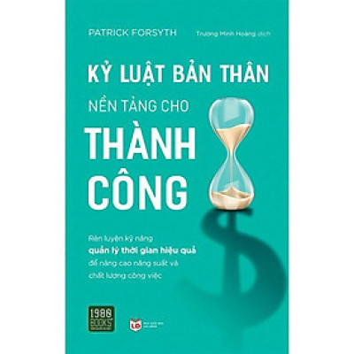 Sách - Kỷ Luật Bản Thân Nền Tảng Cho Thành Công