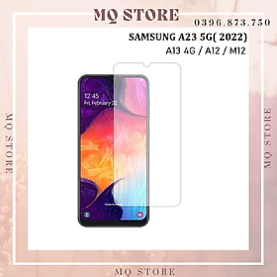 Kính cường lực cho Samsung A12 / M12 / A13 4G / A23 trong suốt không full Glass 9H ( hàng chính hãng)