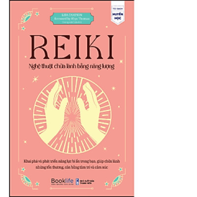 Reiki Nghệ thuật chữa lành bằng năng lượng. Tặng bút/ sổ tay