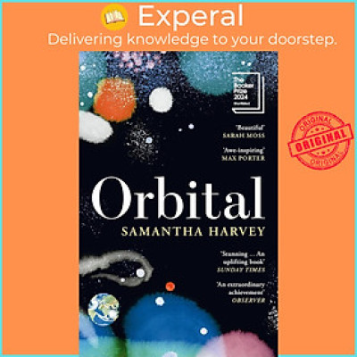 Sách - Orbital - ‘Awe-inspiring’ Max Porter by Samantha Harvey (UK edition, paperback)