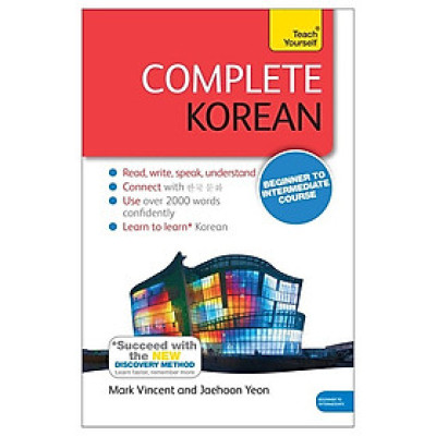 Complete Korean Beginner To Intermediate Course: (Book And Audio Support) (Teach Yourself Language) (New Ed)
