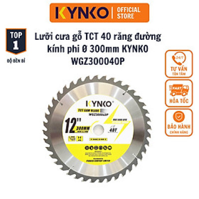 LƯỠI CƯA GỖ TCT 40 RĂNG đường kính phi Ø 300mm KYNKO WGZ300040P