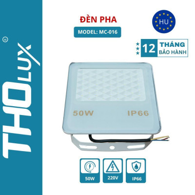 Đèn pha MC-016 Tholux 50W. Đèn led LED ngoài trời Chống nước IP66