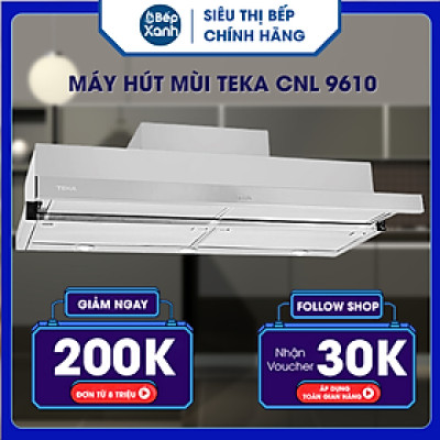 Máy hút mùi TEKA CNL 9610 - Hàng Chính Hãng