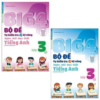 Sách - Big 4 Bộ Đề Tự Kiểm Tra 4 Kỹ Năng Nghe - Nói - Đọc - Viết Cơ Bản Và Nâng Cao Tiếng Anh Lớp 3 - Combo 2 Tập - Megabook