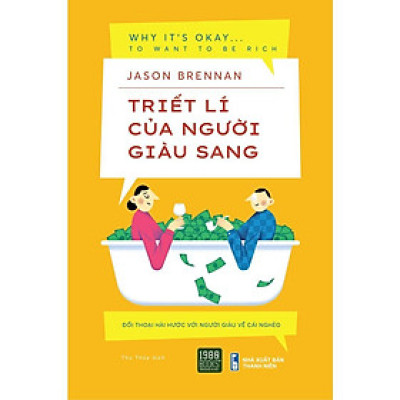 Triết Lý Của Người Giàu Sang - Bản Quyền