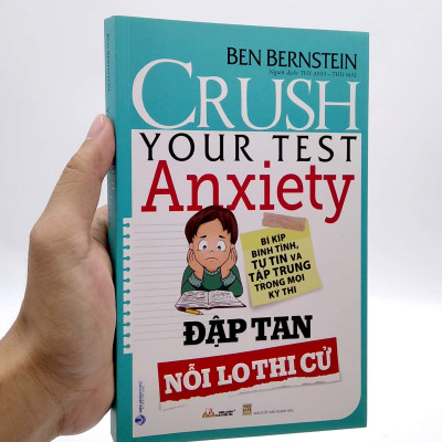 Đập Tan Nổi Lo Thi Cử - Crush Your Test Anxiety