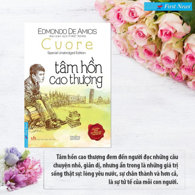 Sách - Tâm Hồn Cao Thượng Edmondo De Amicis (Bìa Mềm) - First News
