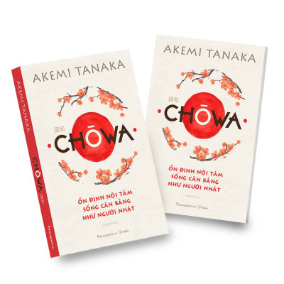 Chōwa - Ổn Định Nội Tâm Sống Cân Bằng Như Người Nhật