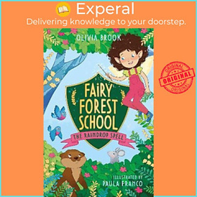 Sách - Fairy Forest School: The Raindrop Spell : Book 1 by Olivia Brook (UK edition, paperback)