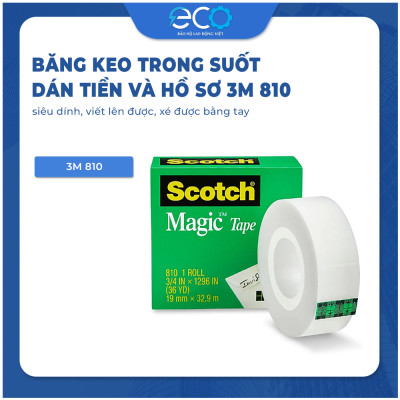 Băng keo trong suốt dán tiền và hồ sơ 3M 810 siêu dính, viết lên được, xé được bằng tay (19mm x 33m)