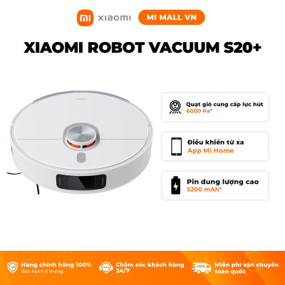 Robot Hút Bụi Lau Nhà 2in1 Xiaomi Robot Vacuum S20+ White | Lực hút mạnh 6000Pa | Hàng Chính Hãng