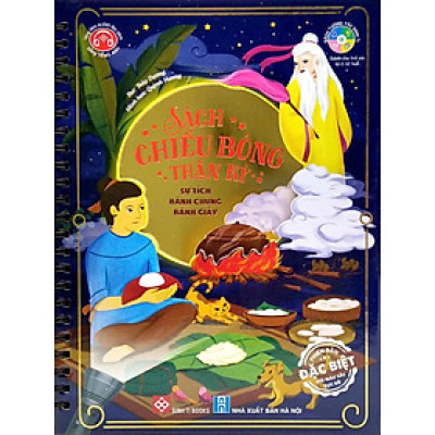 Sách Chiếu Bóng Thần Kỳ - Sự Tích Bánh Chưng Bánh Giầy