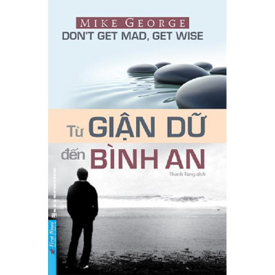 Sách - Combo Tâm Từ + Từ Giận Dữ Đến Bình An - First News