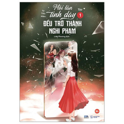 Sách - Mỗi Lần Tỉnh Dậy Đều Trở Thành Nghi Phạm - Tập 1