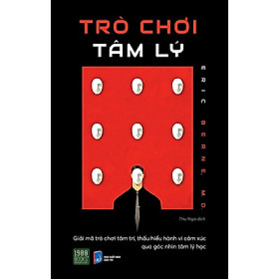Trò Chơi Tâm Lý Eric Berne M. D. - Thu Nga dịch - (bìa mềm)