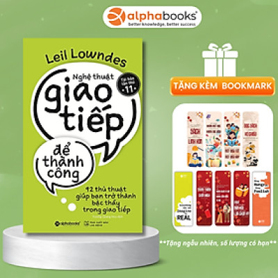 Sách Nghệ thuật giao tiếp để thành công (Tái Bản Mới Nhất) - Alphabooks - BẢN QUYỀN