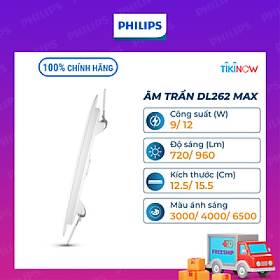Bộ đèn âm trần Philips LED Max DL262 Max siêu mỏng- công suất (9W, 12W)