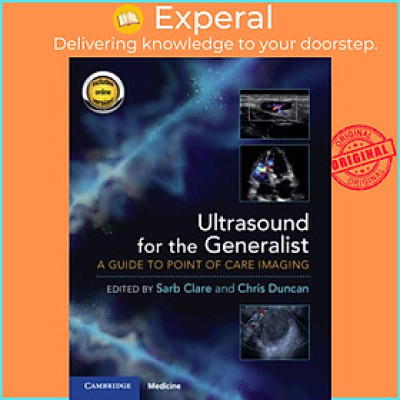 Sách - Ultrasound for the Generalist with Online Resource - A Guide to Point of Ca by Sarb Clare (UK edition, paperback)