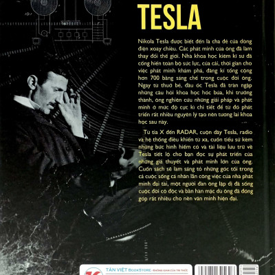 Những Trí Tuệ Vĩ Đại - Tesla Nhà Phát Minh, Cha Đẻ Của Dòng Điện Xoay Chiều