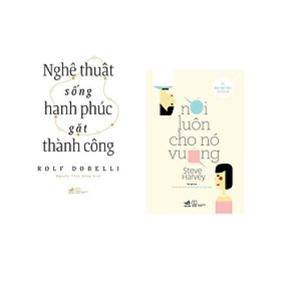 Combo 2 cuốn sách: Nghệ thuật sống hạnh phúc gặt thành công + Nói luôn cho nó vuông