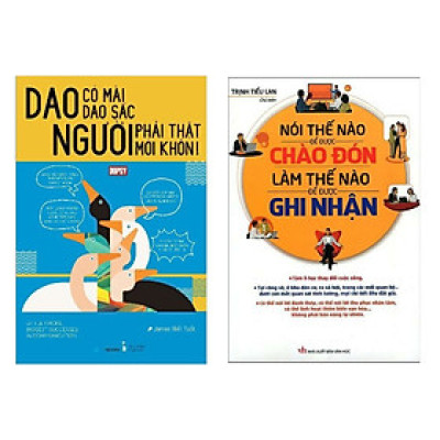 Combo Sách Kỹ Năng Sống:  Nói Thế Nào Để Được Chào Đón, Làm Thế Nào Để Được Ghi Nhận (Tái Bản) + Dao Có Mài Dao Sắc, Người Phải Thật Mới Khôn - (Bộ 2 Cuốn Sách / Sách Tư Duy, Kỹ Năng Sống / Tặng Kèm Postcard Greenlife)