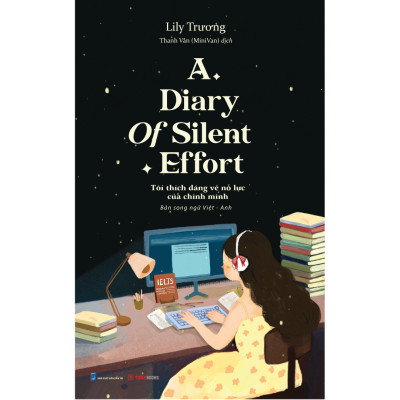 Combo 2 cuốn Sách Song Ngữ Việt Anh: A Diary Of Silent Effort + A Hug For Not Giving Up