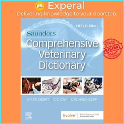 Sách - Saunders Comprehensive Veterinary Dict by Kenneth W, BVSc, MS, PhD, DACVIM (Dean Emeritus Veterinary Clinical Centre Faculty of Veterinary a (UK edition, paperback)