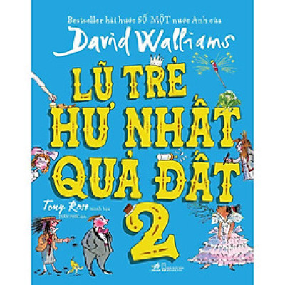 Sách - Lũ trẻ hư nhất quả đất - Tập 2 (Bìa cứng)