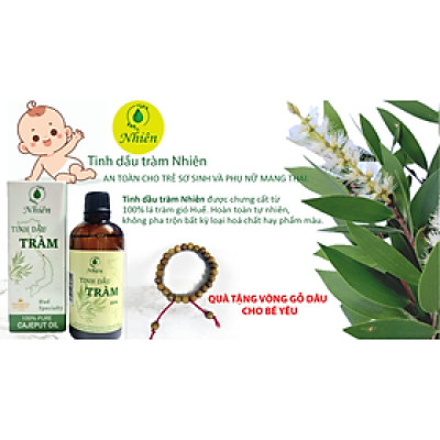 Tinh dầu tràm Nhiên- Tinh dầu tràm Huế chai 100ml Dùng cho bé sơ sinh