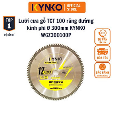 LƯỠI CƯA GỖ TCT 100 RĂNG đường kính phi Ø 300mm KYNKO WGZ300100P