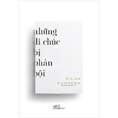 Những Di Chúc Bị Phản Bội- NNA