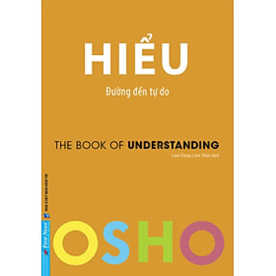 HIỂU - ĐƯỜNG ĐẾN TỰ DO