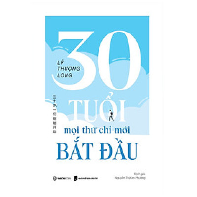 30 Tuổi - Mọi Thứ Chỉ Mới Bắt Đầu