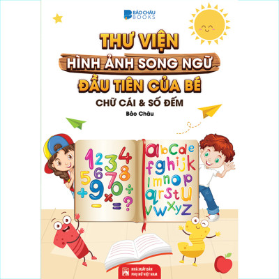 Từ Điển - Thư Viện hình Ảnh Đầu tiên của bé - Thế Giới Động Vật - Chữ Cái Và Số Đếm - Hoa Rau Củ Quả ( bộ 3 cuốn )