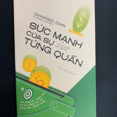 Sức Mạnh Của Sự Túng Quẫn - Daymond John & Daniel Paisner - Thu Hà dịch - (Tái Bản mới nhất) - (bìa mềm)