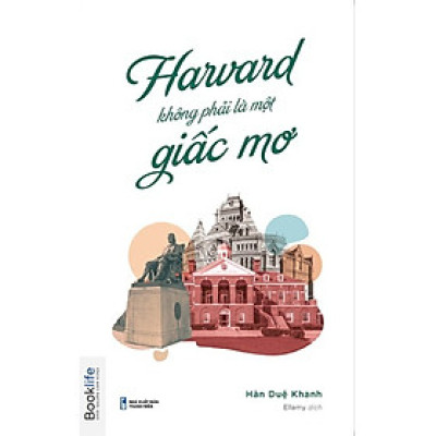 Harvard Không Phải Một Giấc Mơ